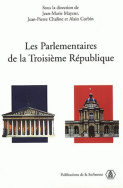 Les Parlementaires de la Troisième République