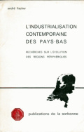 L'industrialisation contemporaine des Pays-Bas