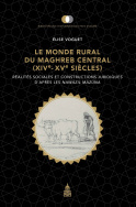 Le monde rural du Maghreb central (XIV<sup>e</sup>-XV<sup>e</sup> siècles)