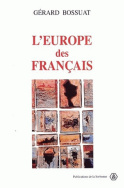 L'Europe des Français, 1943-1959