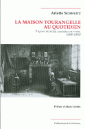 La maison tourangelle au quotidien