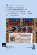 Descripcion ou traicte du gouvernement et régime de la cité et seigneurie de Venise