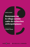 Remarques sur le village comme cadre de recherches anthropologiques