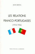 Les relations franco-portugaises à l'époque de la première république parlementaire libérale