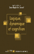 Logique, dynamique et cognition