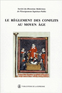 Le règlement des conflits au Moyen Âge