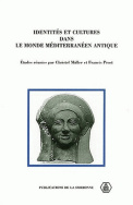 Identités et cultures dans le Monde méditerranéen antique