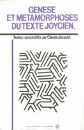 Genèse et métamorphoses du texte joycien