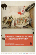 L'insurrection entre histoire et littérature (1789-1914)