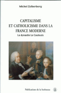 Capitalisme et catholicisme dans la France moderne
