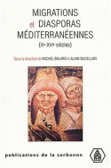 Migrations et diasporas méditerranéennes (X<sup>e</sup>-XVI<sup>e</sup> siècles)