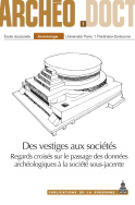 Archéo.doct 7 - Des vestiges aux sociétés