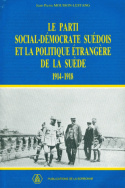 Le Parti social-démocrate suédois et la politique étrangère de la Suède (1914-1918)