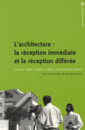 L'architecture : la réception immédiate et la réception différée