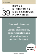 Savant cinéma - Lieux, itinéraires, expérimentations et réalisations autour de 1945