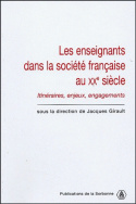 Les enseignants dans la société française du XX<sup>e</sup> siècle