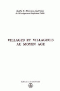 Villages et villageois au Moyen Âge