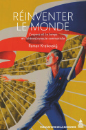 Réinventer le monde