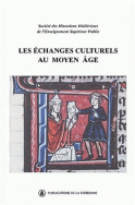 Les échanges culturels au Moyen Âge