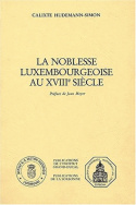 La Noblesse luxembourgeoise au XVII<sup>e</sup>